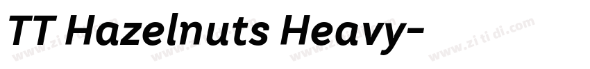 TT Hazelnuts Heavy字体转换